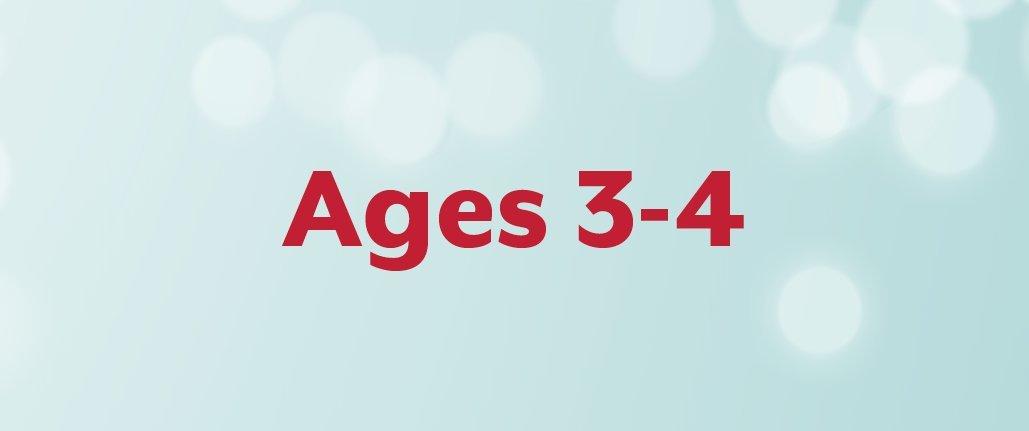 Ages 3-4